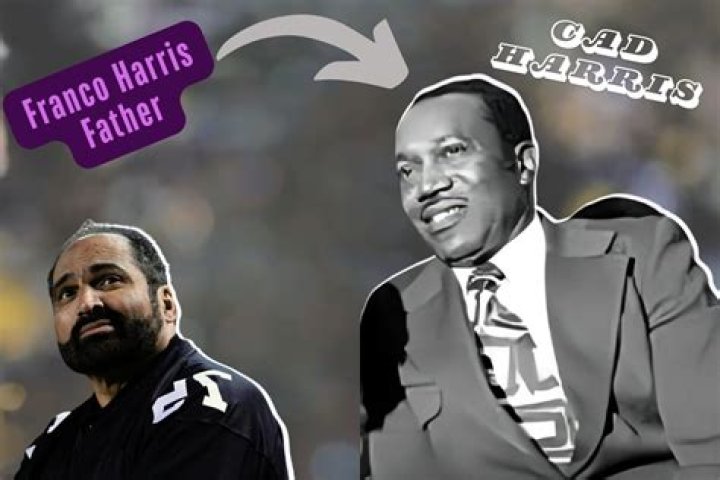 Cad Harris: Who Was Franco Harris’ Father?