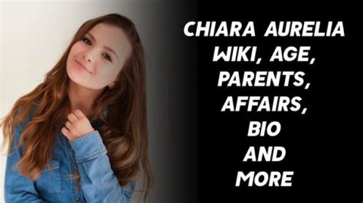 Chiara Aurelia Age, Wiki, Biography, Height, Birthday, Instagram