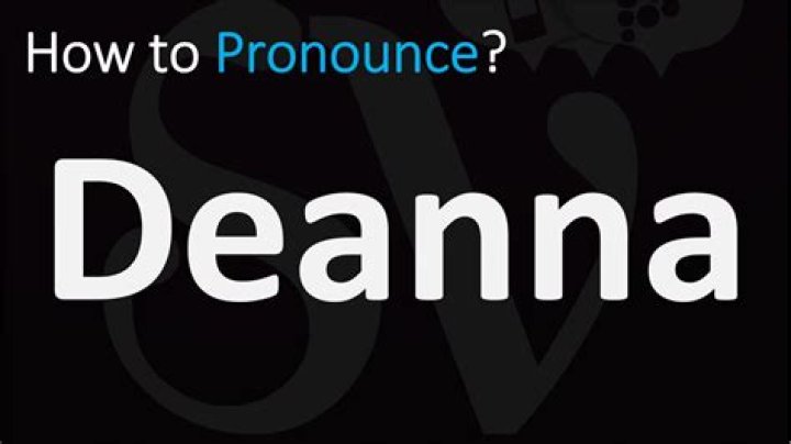 How to pronounce deanna