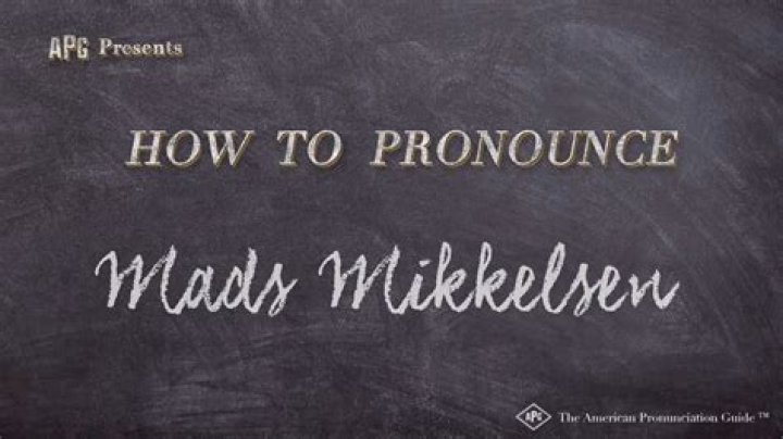 How to pronounce mads mikkelsen