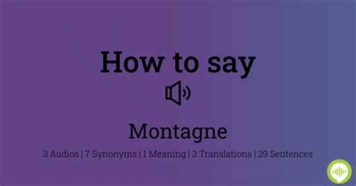 How to pronounce montagne