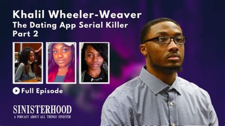 Khalil Wheeler-Weaver Wikipedia: Convicted NJ Serial killer – Age & Parents