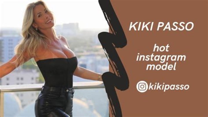 Kiki Passo (Model) Wiki, Biography, Age, Height, Weight, Measurements, Boyfriend, Net Worth, Career, Facts