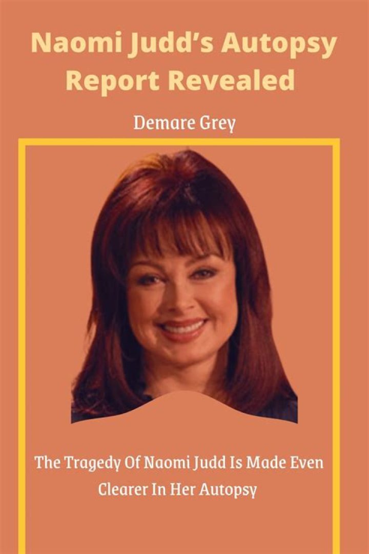 Naomi Judd autopsy photos