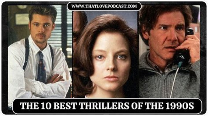 The 10 best thrillers of the 1990s