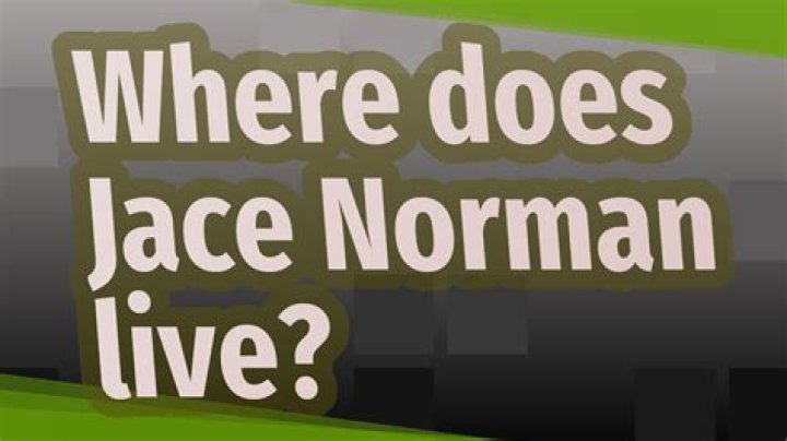 Where does Jace Norman live now?