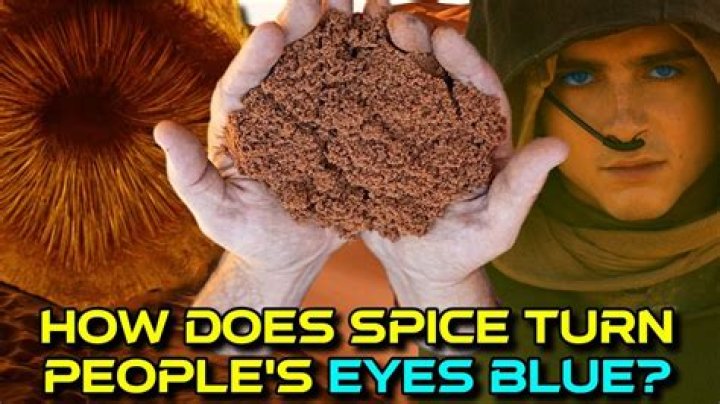 Why do eyes turn blue in the ‘Dune’ movies and what is spice?